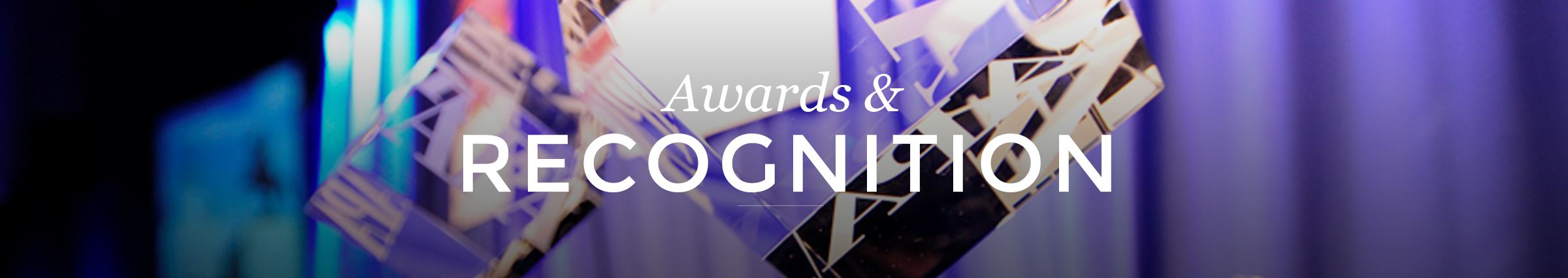 Awards and Recognition