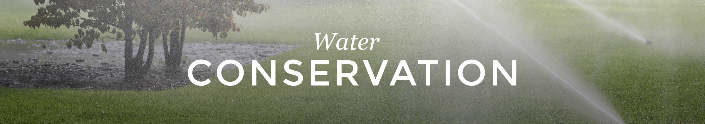 Water Conservation